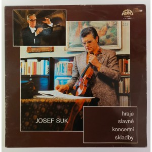 Josef Suk - Václav Smetáček - The Prague Symphony Orchestra - Hraje slavné koncertní skladby