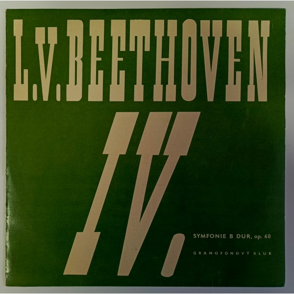 L. V. Beethoven - IV. Symfonie B Dur, Op. 60