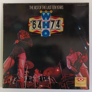 The Who - '64 - '74 / The Best Of The Last Ten Years