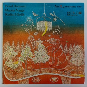 Pavol Hammel, Marián Varga, Radim Hladík - Na II. programe sna