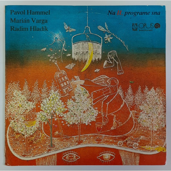 Pavol Hammel, Marián Varga, Radim Hladík - Na II. programe sna