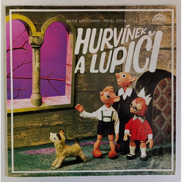 Spejbl & Hurvínek / Miloš Kirschner - Pavel Grym - Hurvínek a lupiči
