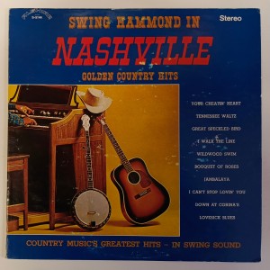 Swing Hammond - Swing Hammond In Nashville - Golden Country Hits