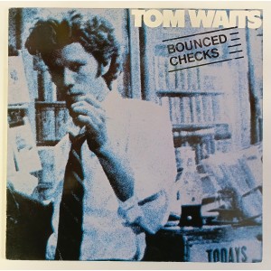 Tom Waits - Bounced Checks