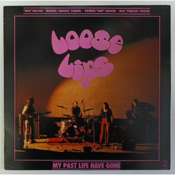 Loose Lips - My Past Life Have Gone