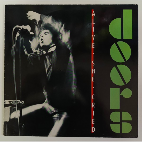 The Doors - Alive, She Cried