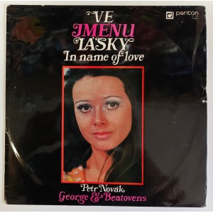 Petr Novák, George & Beatovens - Ve jménu lásky