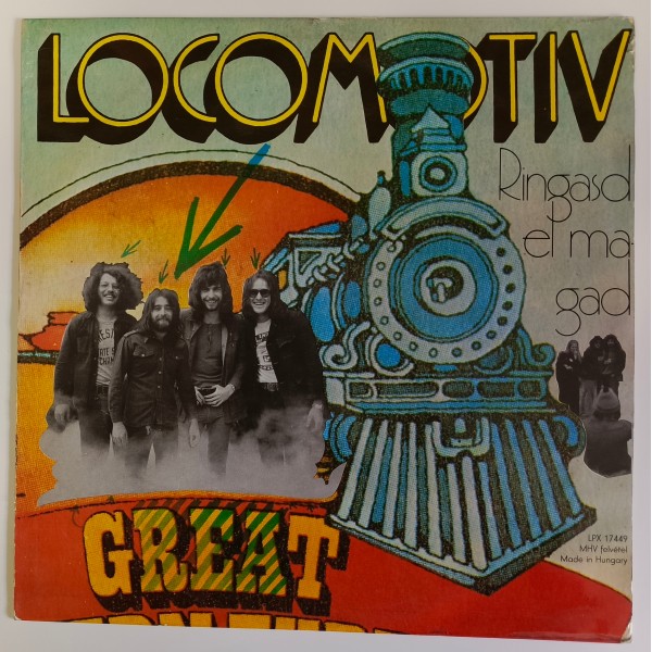 Locomotiv GT - Ringasd el magad