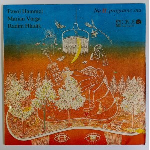 Pavol Hammel, Marián Varga, Radim Hladík - Na II. programe sna