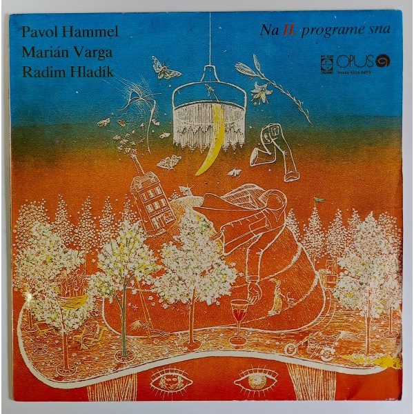 Pavol Hammel, Marián Varga, Radim Hladík - Na II. programe sna