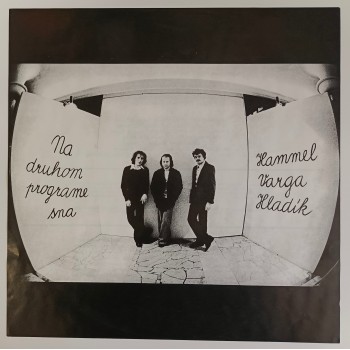 Pavol Hammel, Marián Varga, Radim Hladík - Na II. programe sna