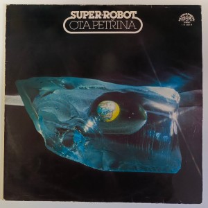 Ota Petřina - Super-Robot