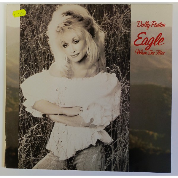 Dolly Parton - Eagle When She Flies