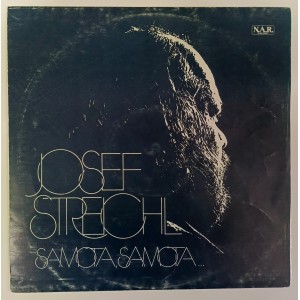 Josef Streichl - Samota, samota