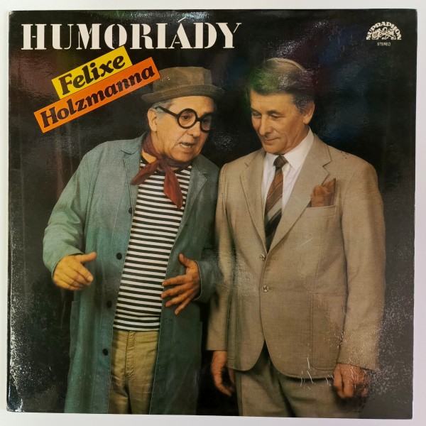 Felix Holzmann - Humoriády Felixe Holzmanna