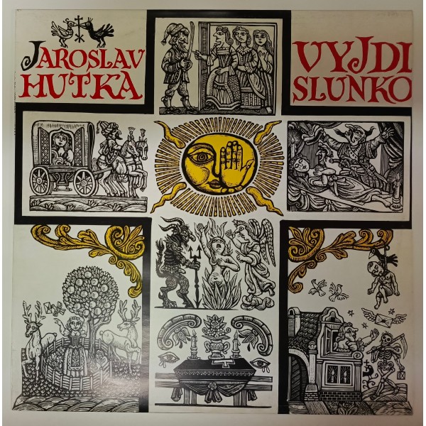 Jaroslav Hutka - Vyjdi slunko