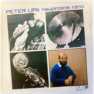 Peter Lipa - Neúprosné ráno