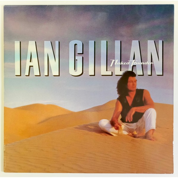 Ian Gillan ‎- Naked Thunder