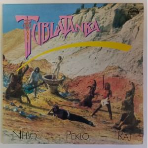 Tublatanka - Nebo-Peklo-Raj