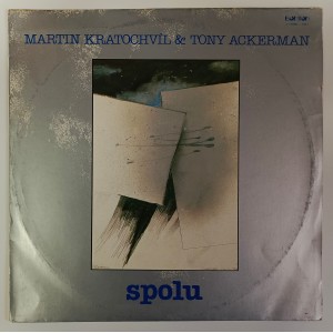 Martin Kratochvíl & Tony Ackerman ‎– Spolu