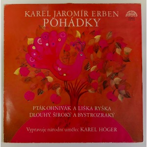 Karel Jaromír Erben - Pták Ohnivák a liška Ryška / Dlouhý, Široký a Bystrozraký