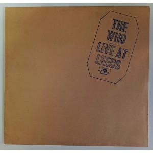 The Who - Live At Leeds