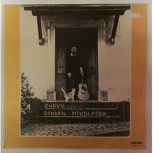 Bohdan Mikolášek - Znovu...