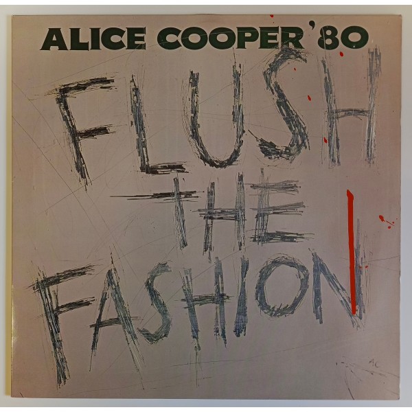 Alice Cooper - Flush The Fashion