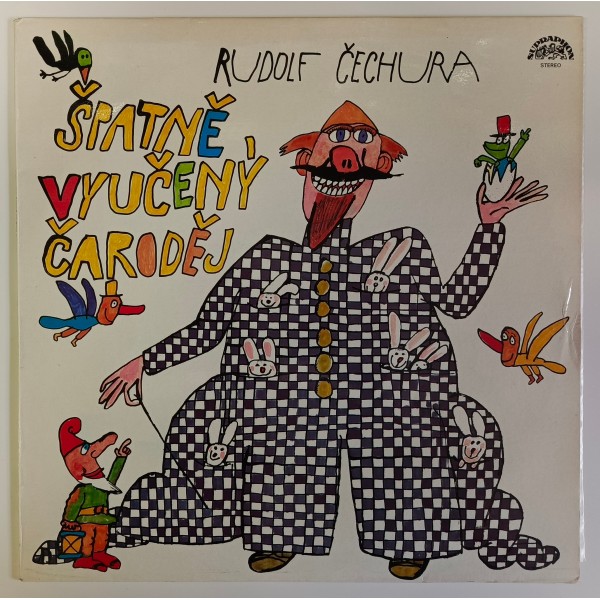 Rudolf Čechura - Špatně vyučený čaroděj