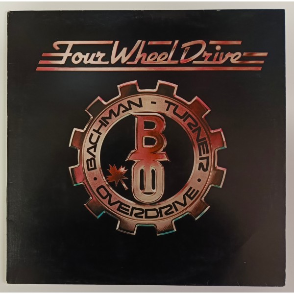 Bachman-Turner Overdrive - Four Wheel Drive