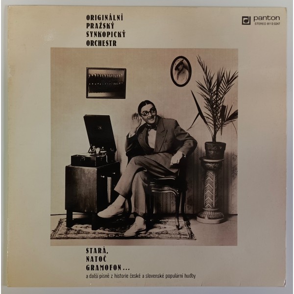 Originální pražský synkopický orchestr - Stará, natoč gramofon...