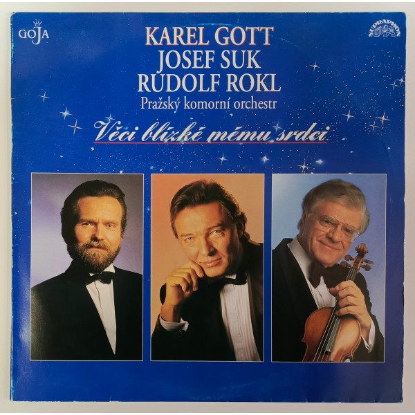 Karel Gott, Josef Suk, Rudolf Rokl, Pražský komorní orchestr - Věci blízké mému srdci