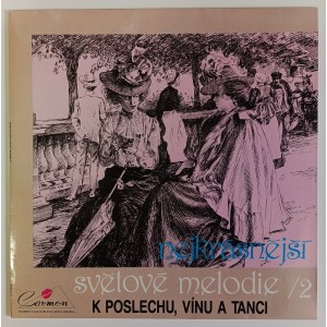 Zdeněk Hudák & Radim Linhart - Nejkrásnějsi světové melodie / 2 - K Poslechu, vínu a tanci