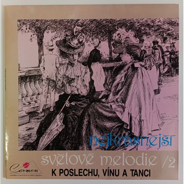 Zdeněk Hudák & Radim Linhart - Nejkrásnějsi světové melodie / 2 - K Poslechu, vínu a tanci