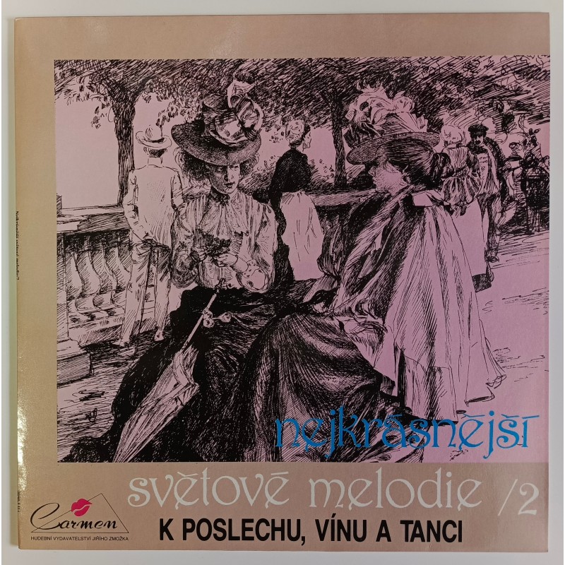 Zdeněk Hudák & Radim Linhart - Nejkrásnějsi světové melodie / 2 - K Poslechu, vínu a tanci