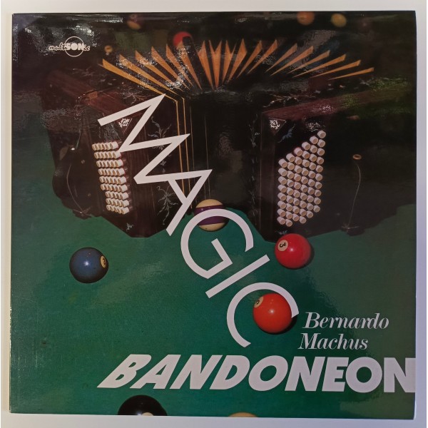 Bernardo Machus - Magic Bandoneon