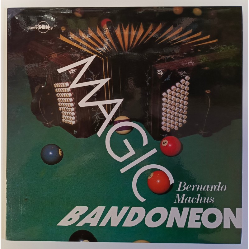 Bernardo Machus - Magic Bandoneon