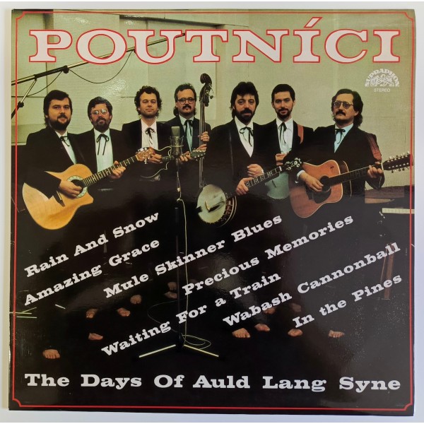 Poutníci -  The Days of Auld Lang Syne
