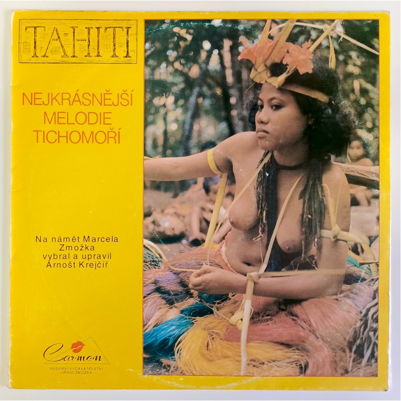 Tahiti - Nejkrásnější melodie Tichomoří