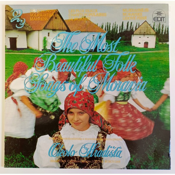 The Most Beautiful Folk Songs Of Moravia 2 (Okolo Hradišťa)