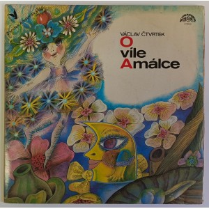Václav Čtvrtek - O víle Amálce