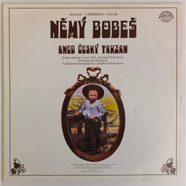 Divadlo Járy Cimrmana, Smoljak, Cimrman, Svěrák - Němý Bobeš