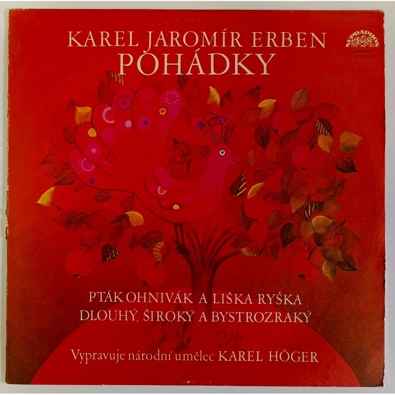 Karel Jaromír Erben - Pták Ohnivák a liška Ryška / Dlouhý, Široký a Bystrozraký