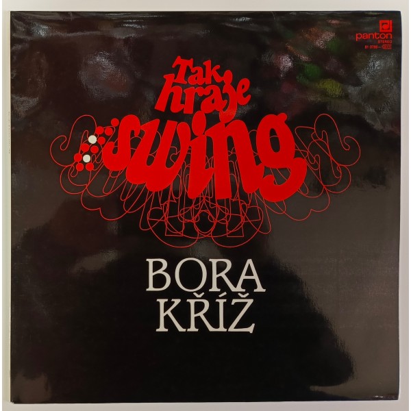 Bora Kříž - Tak hraje swing Bora Kříž