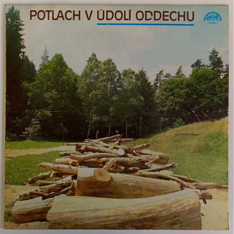 Potlach v Údolí oddechu