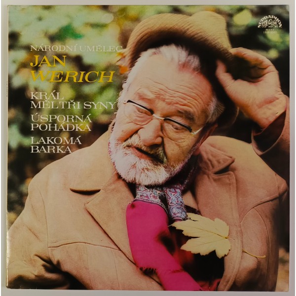Jan Werich - Král Měl Tři Syny / Úsporná Pohádka / Lakomá Barka