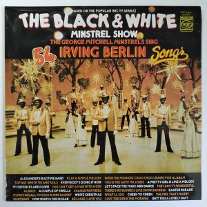 The George Mitchell Minstrels ‎– Sing 54 Irving Berlin Songs