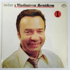 Vladimír Menšík – Večer s Vladimírem Menšíkem 1