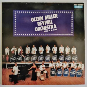 Glenn Miller Revival Orchestra, Wil Salden ‎– Glenn Miller Revival Orchestra Directed By Wil Salden