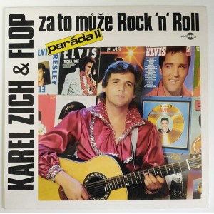 Karel Zich & Flop - Paráda II. Za to může Rock ´n ´Roll